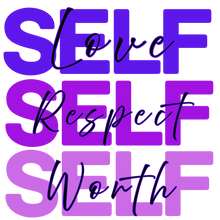Load image into Gallery viewer, SELF Love Respect Worth T-shirt

